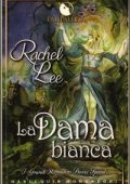 Rachel Lee - La Dama Bianca  (2012)