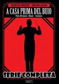 img A Casa Prima del Buio - Serie Completa (3 Volumi)(Aurea 2017)