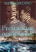Meg Harding - The Carlisles Vol. 2. Prestazione occasionale (2021)