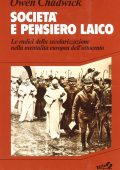 img Owen Chadwick - Società e pensiero laico (1990)