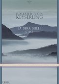 Eduard von Keyserling - La sera sulle case (2022)