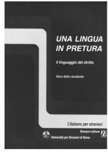 Stefania Semplici (a cura di) – Una lingua in pretura. Il linguaggio del diritto. Libro dello studente (1996) PDF