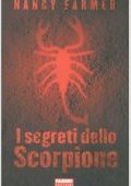 Nancy Farmer - I segreti dello scorpione (2004)