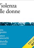 Anna Esposito, Franco Franceschi, Gabriella Piccinni - Violenza alle donne (2022) (mp3 - 128 kbps)