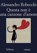 Alessandro Robecchi - Questa non è una canzone d'amore (2022) (mp3 - 128 kbps)
