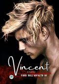 Ella Kintsugi - Fiori sull'Asfalto Vol. 10. Vincent (2022)