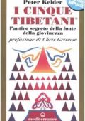 Peter  Kelder - I cinque tibetani (2009)