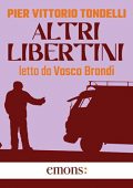 Pier Vittorio Tondelli - Altri libertini (2022) (mp3 - 128 kbps)