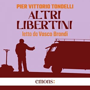 Pier Vittorio Tondelli – Altri libertini (2022) (mp3 – 128 kbps)