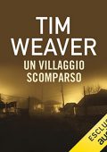 Tim Weaver - Un villaggio scomparso (2022) (mp3 - 128 kbps)