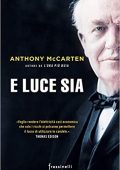 img Anthony McCarten - E luce sia (2019)