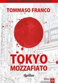Tommaso Franco - Tokyo mozzafiato (2019)
