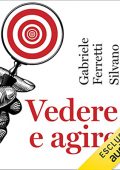 img Gabriele Ferretti, Silvano Zipoli Caiani - Vedere e agire (2022) (mp3 - 128 kbps)