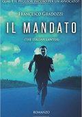 Francesco Gradozzi  - Il mandato: The Italian Lawyer (2016)