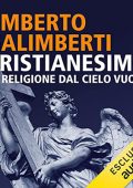 Umberto Galimberti - Cristianesimo. La religione dal cielo vuoto꞉ Opere XX (2022) (mp3 - 128 kbps)