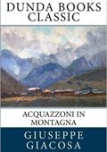 img Giuseppe Giacosa - Acquazzoni in Montagna (2011)