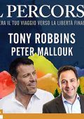 Tony Robbins - Il percorso꞉ Accelera il tuo viaggio verso la libertà finanziaria (2022) (mp3 - 128 kbps)
