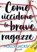 Holly Jackson - Come uccidono le brave ragazze (2022) (mp3 - 128 kbps)