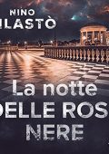 img Nino Filastò - La notte delle rose nere (2022) (mp3 - 128 kbps)