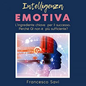 Francesco Savi – Intelligenza emotiva (2022) (mp3 – 128 kbps)