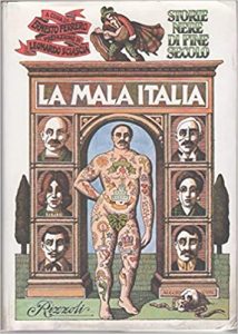 Ernesto Ferrero – La mala Italia. Storie nere di fine secolo (1973)