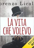 Lorenzo Licalzi - La vita che volevo (2019) (mp3 - 128 kbps)