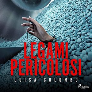 Luisa Colombo – Legami pericolosi (2022) (mp3 – 128 kbps)