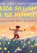 img Mickol Lopez, Daniele Marzano - Lascia splendere la tua meraviglia (2022) (mp3 - 128 kbps)