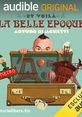 img Arturo Brachetti, Alessandro Barbaglia, Jaques Pessis - Et Voilà, La Belle Époque (2022) (mp3