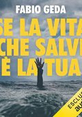 img Fabio Geda - Se la vita che salvi è la tua (2022) (mp3 - 128 kbps)