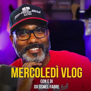 Ox Osmel Fabre – MERCOLEDI VLOG (2022) (mp3 – 128 kbps)