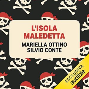 Mariella Ottino, Silvio Conte – L’isola maledetta (2022) (mp3 – 128 kbps)