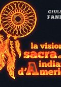 img Giulio Fanin - La visione sacra degli indiani d