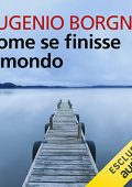 Eugenio Borgna - Come se finisse il mondo (2022) (mp3 - 128 kbps)