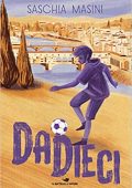 Saschia Masini -  Dadieci (2020)