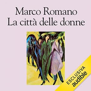 Marco Romano – La città delle donne (2022) (mp3 – 128 kbps)