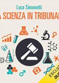 img Luca Simonetti - La scienza in tribunale (2022) (mp3 - 128 kbps)