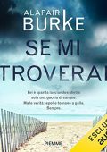Alafair Burke - Se mi troverai (2022) (mp3 - 128 kbps)