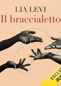 Lia Levi - Il braccialetto (2022) (mp3 - 128 kbps)