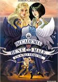 Soman Chainani - L’accademia del bene e del male Volume 6. Un solo vero re (2021)