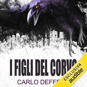 Carlo Deffenu – I figli del corvo (2022) (mp3 – 128 kbps)