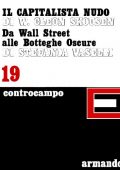 img W. Cleon Skousen, Stefania Vaselli - Il capitalista nudo. Da Wall Street alle Botteghe Oscure (