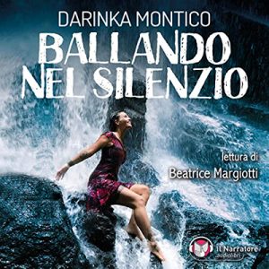 Darinka Montico – Ballando nel silenzio (2022) (mp3 – 128 kbps)