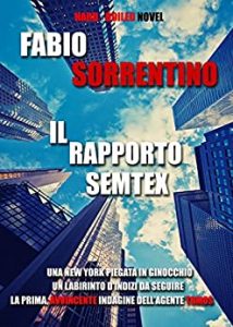 Fabio Sorrentino – Il rapporto Semtex (2014)