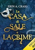 img Erin A. Craig - La casa di sale e lacrime (2022) (mp3 - 128 kbps)