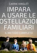 Carrie Kinsley - Impara a usare le costellazioni familiari (2022) (mp3 - 128 kbps)
