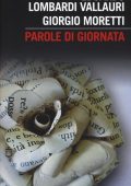 Edoardo Lombardi Moretti, Giorgio Vallauri - Parole di giornata (2015)