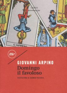 Giovanni Arpino – Domingo il favoloso (2019)