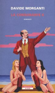 Davide Morganti – La consonante K (2017)