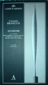 Constantin Brancusi – Aforismi (2001)
